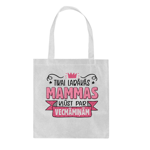 Shopper soma ar apdruku "Tikai labākās mammas kļust par vecmāmiņām" CreativePrint