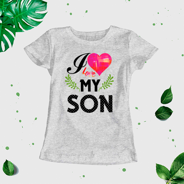 Sieviešu t-krekls "I love my son" CreativePrint