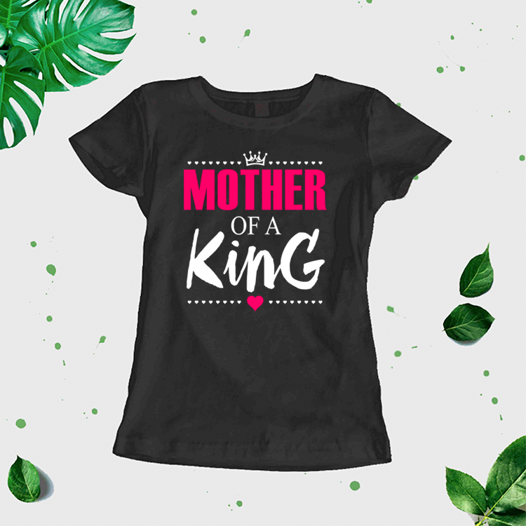 Sieviešu t-krekls "Mother of a King" CreativePrint